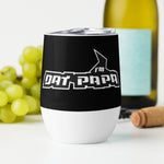 Load image into Gallery viewer, Dat Papa™ Wine Tumbler
